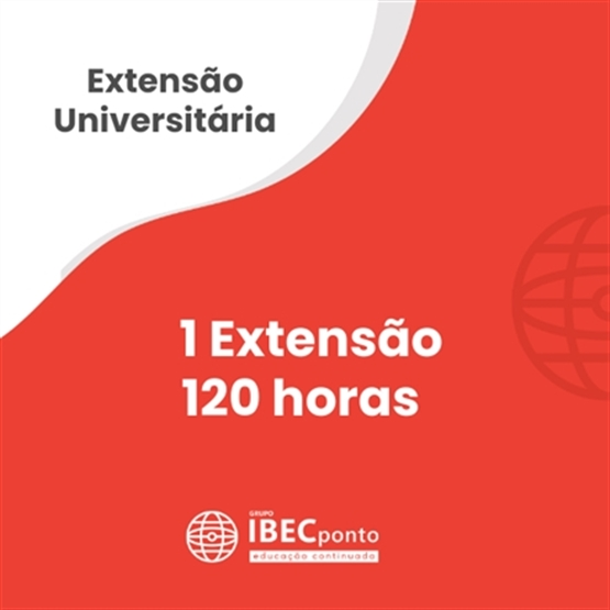 Extensão Universitária de 120 hs (1 Extensão Universitária)