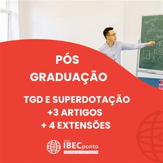TGD e SUPERDOTAÇÃO + 3 Artigos (Grátis 4 extensões)