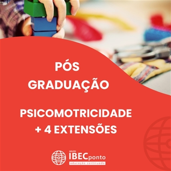 Psicomotricidade Educacional ***Grátis 4 Extensões***