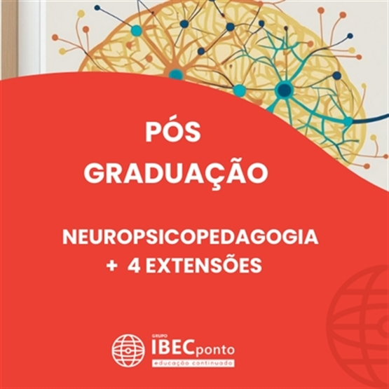 Neuropsicopedagogia  ***Grátis 4 Extensões***