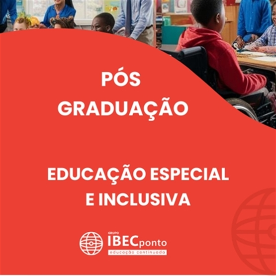 Pós-graduação em Educação Especial e Inclusiva